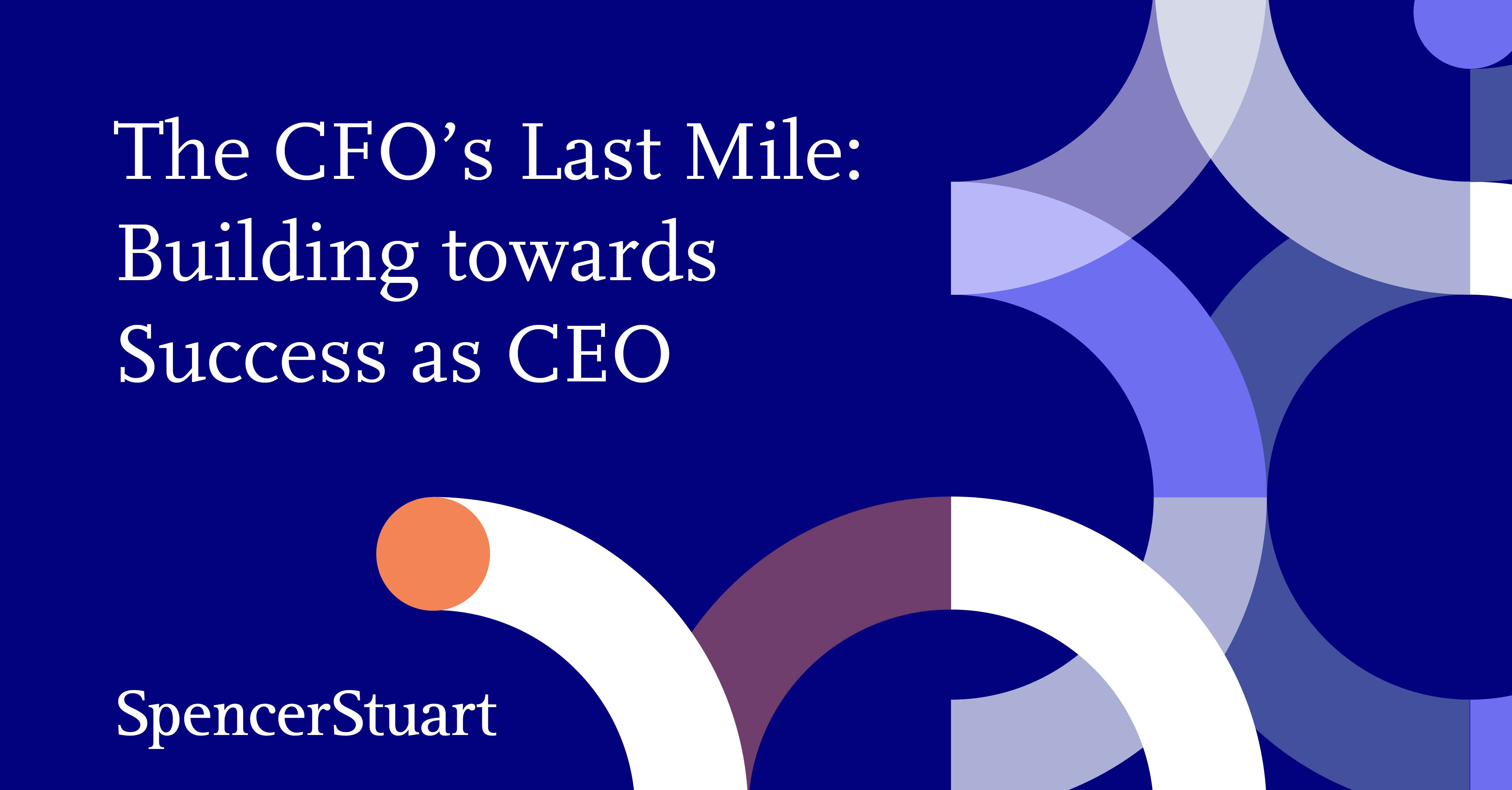 the-cfo-s-last-mile-building-towards-success-as-ceo